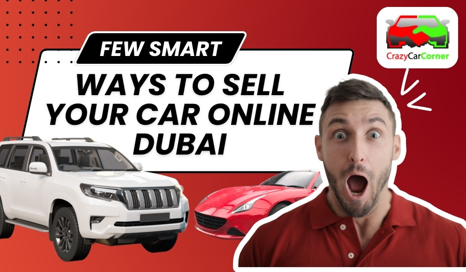 blogs/Few Smart Ways to sell your car online Dubai